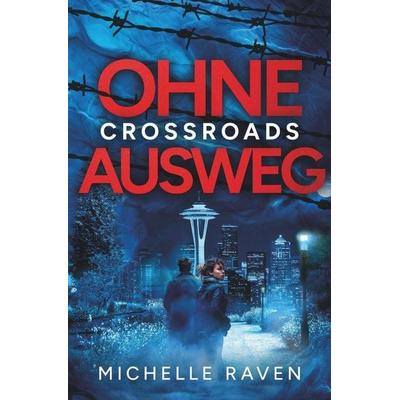 Ohne Ausweg, Taschenbuch von Michelle Raven, Tolino Media, 978-3-8194-6248-1
