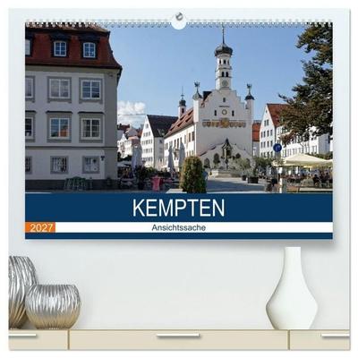 Kempten - Ansichtssache (hochwertiger Premium Wandkalender 2027 DIN A2 quer), Kunstdruck in Hochglanz