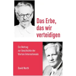 Das Erbe, das wir verteidigen, Sachbücher von David North