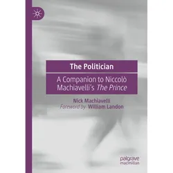 The Politician, Fachbücher von Nick Machiavelli