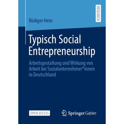 Typisch Social Entrepreneurship, Taschenbuch von Rüdiger Hein, Springer Fachmedien Wiesbaden GmbH, 978-3-658-35144-1