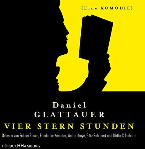 Daniel Glattauer - Vier Stern Stunden: Eine Komödie: 2 CDs - Preis vom 30.09.2026 09:01:18 h