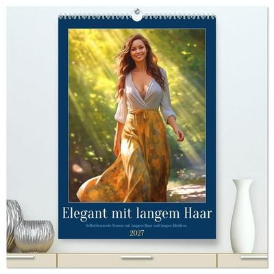 Elegant mit langem Haar (hochwertiger Premium Wandkalender 2027 DIN A2 hoch), Kunstdruck in Hochglanz