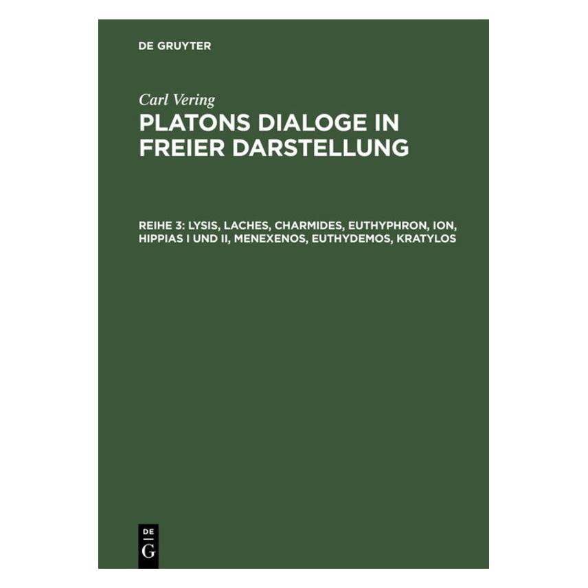 De Gruyter Vering:Carl Vering: Platons Dialoge in (Deutsch, Hardcover, Carl Vering) (67778792)