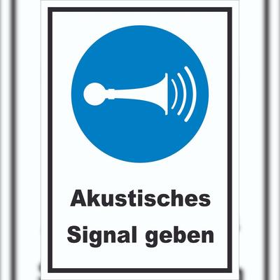 Akustisches Signal geben Schild A1 Rückseite selbstklebend