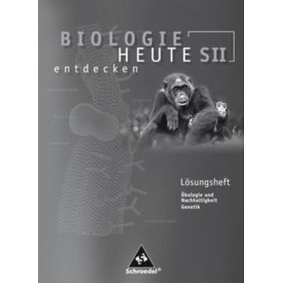 Biologie heute entdecken SII - Arbeitshefte, Geheftet von , Schroedel, 978-3-507-10575-1