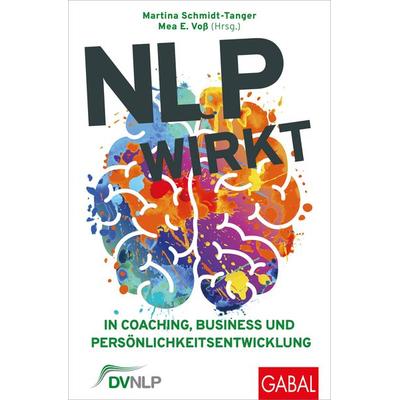 NLP wirkt, Taschenbuch von , Gabal, 978-3-96739-282-1
