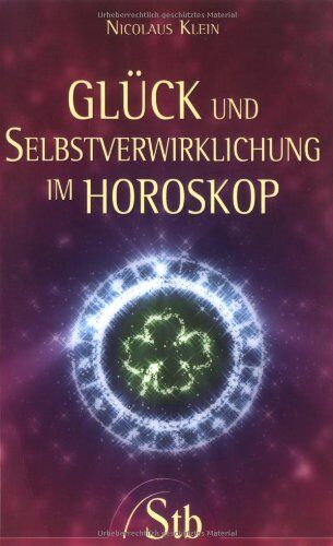Nicolaus Klein - Glück und Selbstverwirklichung im Horoskop - Preis vom 09.10.2026 07:28:09 h