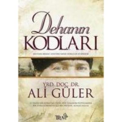 Dehanin Kodlari, Taschenbuch von Ali Güler, Truva Yayinlari