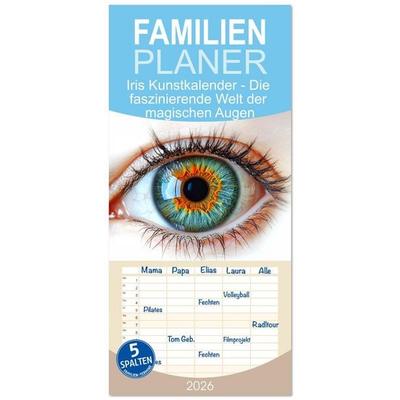Familienplaner 2026 - Iris Kunstkalender - Die faszinierende Welt der magischen Augen mit 5 Spalten (Wandkalender, 21 x 45 cm) CALVENDO