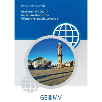 GeoForum MV 2021, Taschenbuch von Ralf Bill,Marco L. Zehner, Tredition, 978-3-347-34876-9