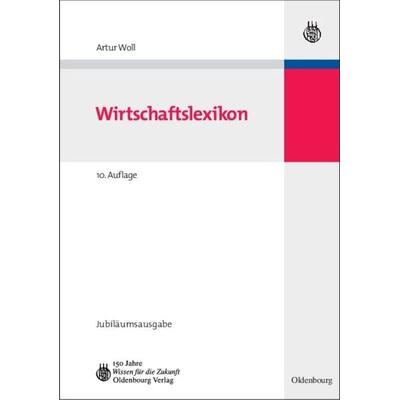 Wirtschaftslexikon, Gebundene Ausgabe von Artur Woll, De Gruyter Oldenbourg, 978-3-486-58727-2