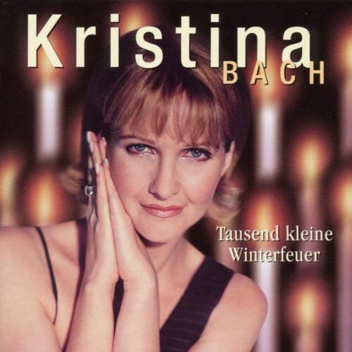 Kristina Bach - Tausend Kleine Winterfeuer - Preis vom 08.10.2026 07:26:42 h
