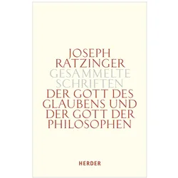 Der Gott des Glaubens und der Gott der Philosophen, Fachbücher von Joseph Ratzinger