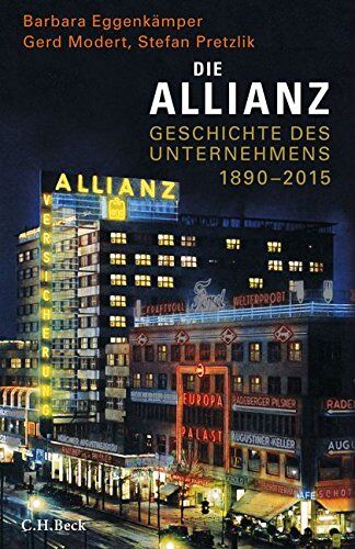 Barbara Eggenkämper - Die Allianz: Geschichte des Unternehmens 1890-2015 - Preis vom 30.09.2026 09:01:18 h