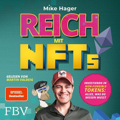 Reich mit NFTs - Mike Hager, Audio, 9783986091941