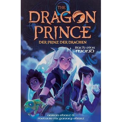 The Dragon Prince – Der Prinz der Drachen (Roman 1), Taschenbuch von Aaron Ehasz,Melanie McGanney Ehasz, Crocu, 978-3-9874300-2-2