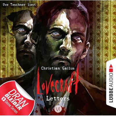 Lovecraft Letters - Lovecraft Letters, Folge 6 - Christian Gailus, Audio, 9783838787138
