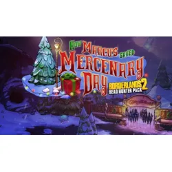 Borderlands 2: Headhunter 3: Mercenary Day