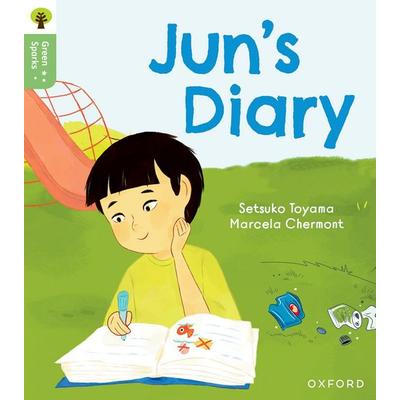 Oxford Reading Tree Green Sparks: Level 6: Jun's Diary, Taschenbuch von Setsuko Toyama, Oxford Academic, 978-1-382-05726-4