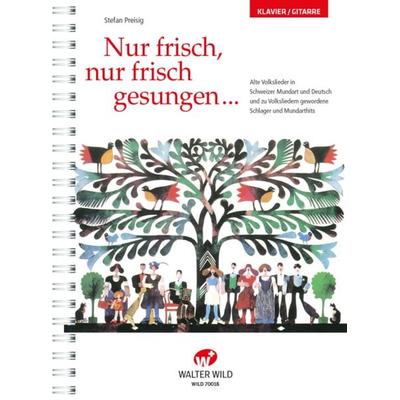 Nur frisch, nur frisch gesungen -