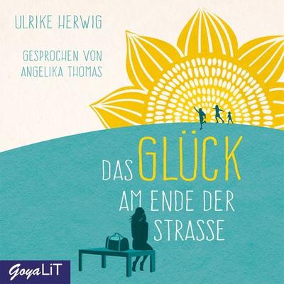 Das Glück am Ende der Straße - Ulrike Herwig, Audio, 4064067249648