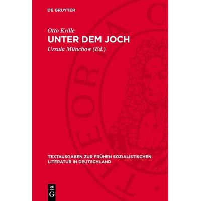 Unter dem Joch, Gebundene Ausgabe von Otto Krille, De Gruyter, 978-3-11-276800-6