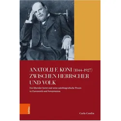 Anatolij F. Koni (1844-1927) zwischen Herrscher und Volk, Fachbücher von Carla Cordin
