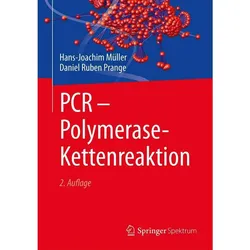 PCR - Polymerase-Kettenreaktion, Fachbücher von Hans-Joachim Müller, Daniel Ruben Prange