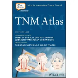 TNM Atlas, Fachbücher von Christian Wittekind, Sabine Walter, Hisao Asamura, James D. Brierley, Elizabeth Van Eycken, Brian Rous