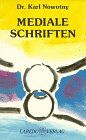 Karl Nowotny - Mediale Schriften. Mitteilungen eines Arztes aus dem Jenseits: Mediale Schriften, Kt, Bd.3 - Preis vom 11.10.2026 03:10:56 h