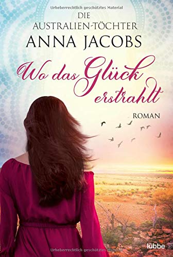 Anna Jacobs - Die Australien-Töchter - Wo das Glück erstrahlt (Swan River Saga, Band 2) - Preis vom 17.10.2026 19:25:27 h