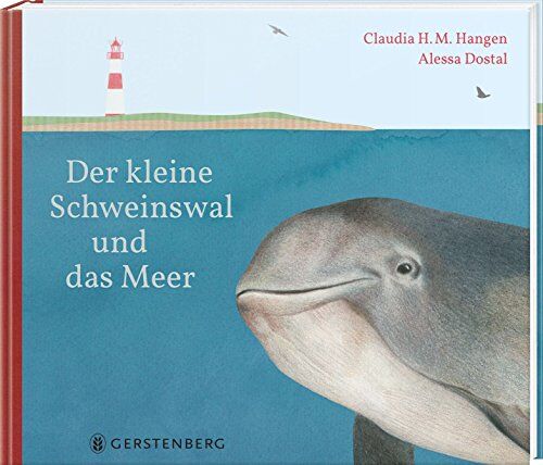 Hangen, Claudia H.M. - Der kleine Schweinswal und das Meer - Preis vom 11.10.2026 03:10:56 h