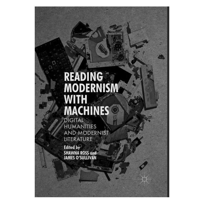 Springer Reading Modernism with Machines (Englisch, Softcover) (56009001)