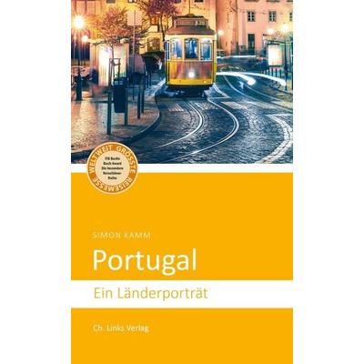 Portugal, Taschenbuch von Simon Kamm, Ch. Links Verlag, 978-3-96289-049-0