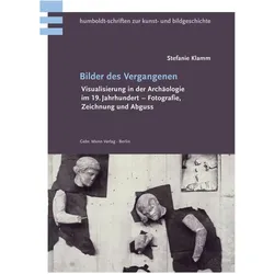 Bilder des Vergangenen, Fachbücher von Stefanie Klamm