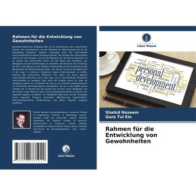 Rahmen für die Entwicklung von Gewohnheiten, Taschenbuch von Shahid Naseem,Qura Tul Ein, Verlag Unser Wissen, 978-620-8-76192-9