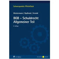 BGB-Schuldrecht Allgemeiner Teil, Fachbücher von Peter Bydlinski, Stefan Arnold, Harm Peter Westermann