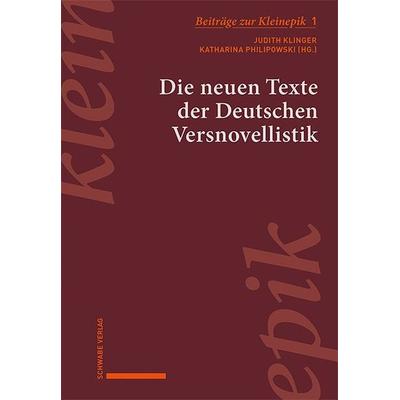 Die neuen Texte der Deutschen Versnovellistik, Gebundene Ausgabe von , Schwabe Verlag GmbH, 978-3-7574-0104-7