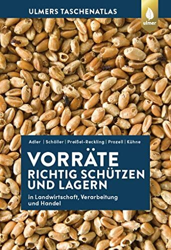 Cornel Adler - Vorräte richtig schützen und lagern: In Landwirtschaft, Verarbeitung und Handel - Preis vom 10.10.2026 11:48:34 h