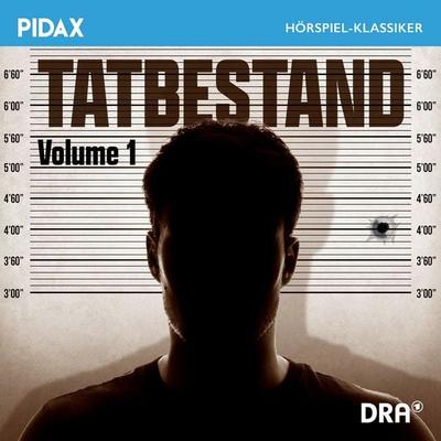 Tatbestand, Vol. 1 - Hans Siebe,Günter Spranger,Hans-Jürgen Bloch,Inge Meyer,Barbara Neuhaus, Audio, 4042564241662