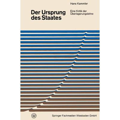 Der Ursprung des Staates, Taschenbuch von Hans Kammler, VS Verlag für Sozialwissenschaften, 978-3-663-19613-6