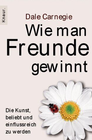 Dale Carnegie - Wie man Freunde gewinnt - Preis vom 12.10.2026 11:37:12 h