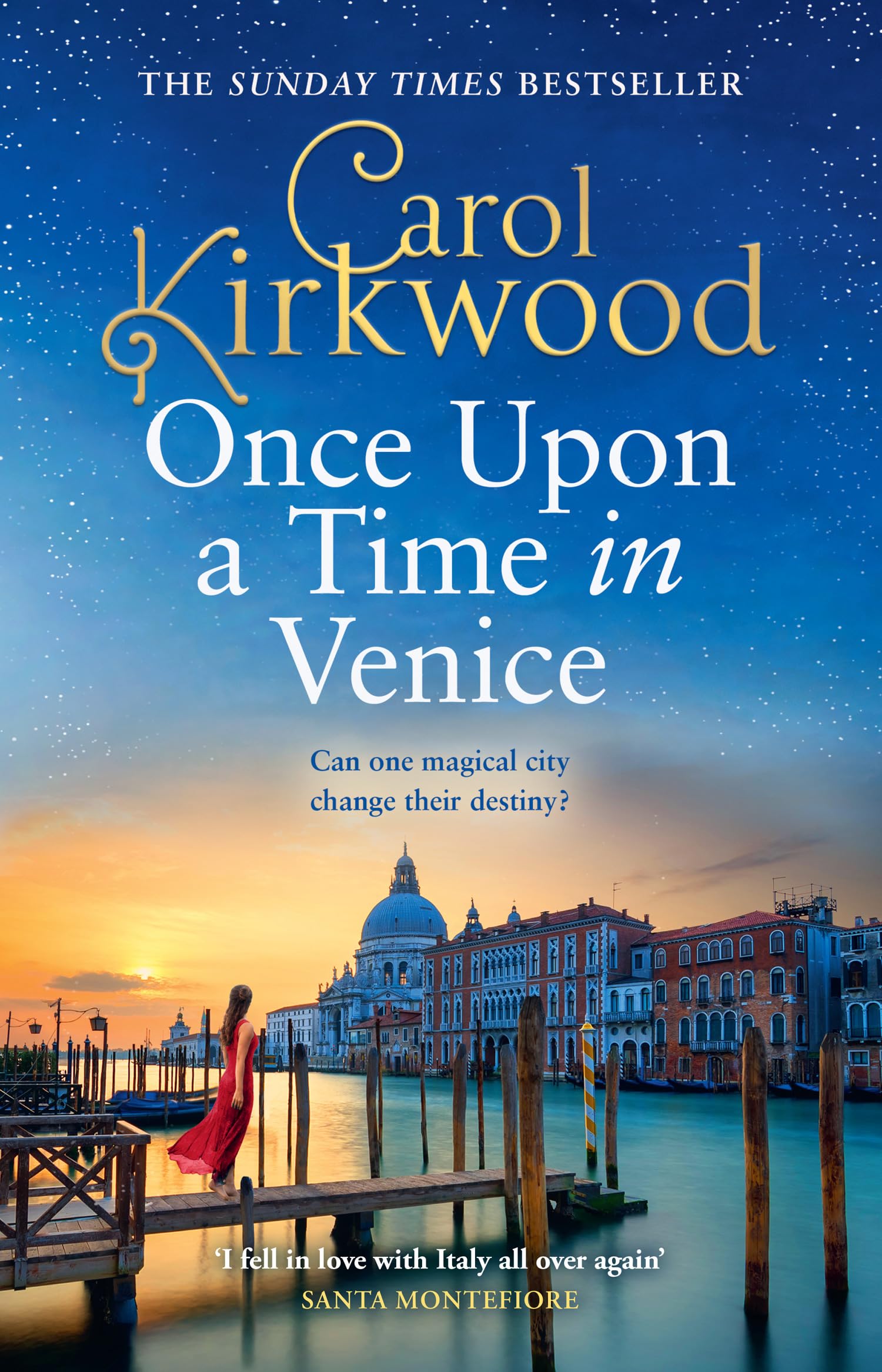 Carol Kirkwood - Once Upon a Time in Venice: Romantic and escapist glamour for 2025 from the Sunday Times bestseller - Preis vom 02.10.2026 23:42:20 h