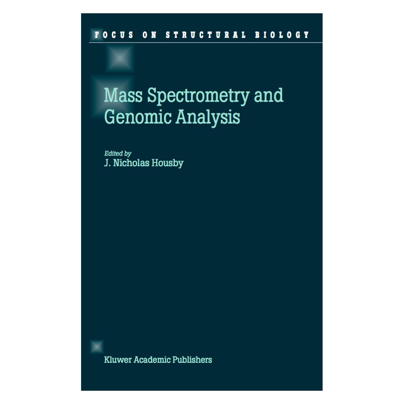 Springer Mass Spectrometry and Genomic Analysis (Englisch, Softcover, J. N. Housby) (55532880)