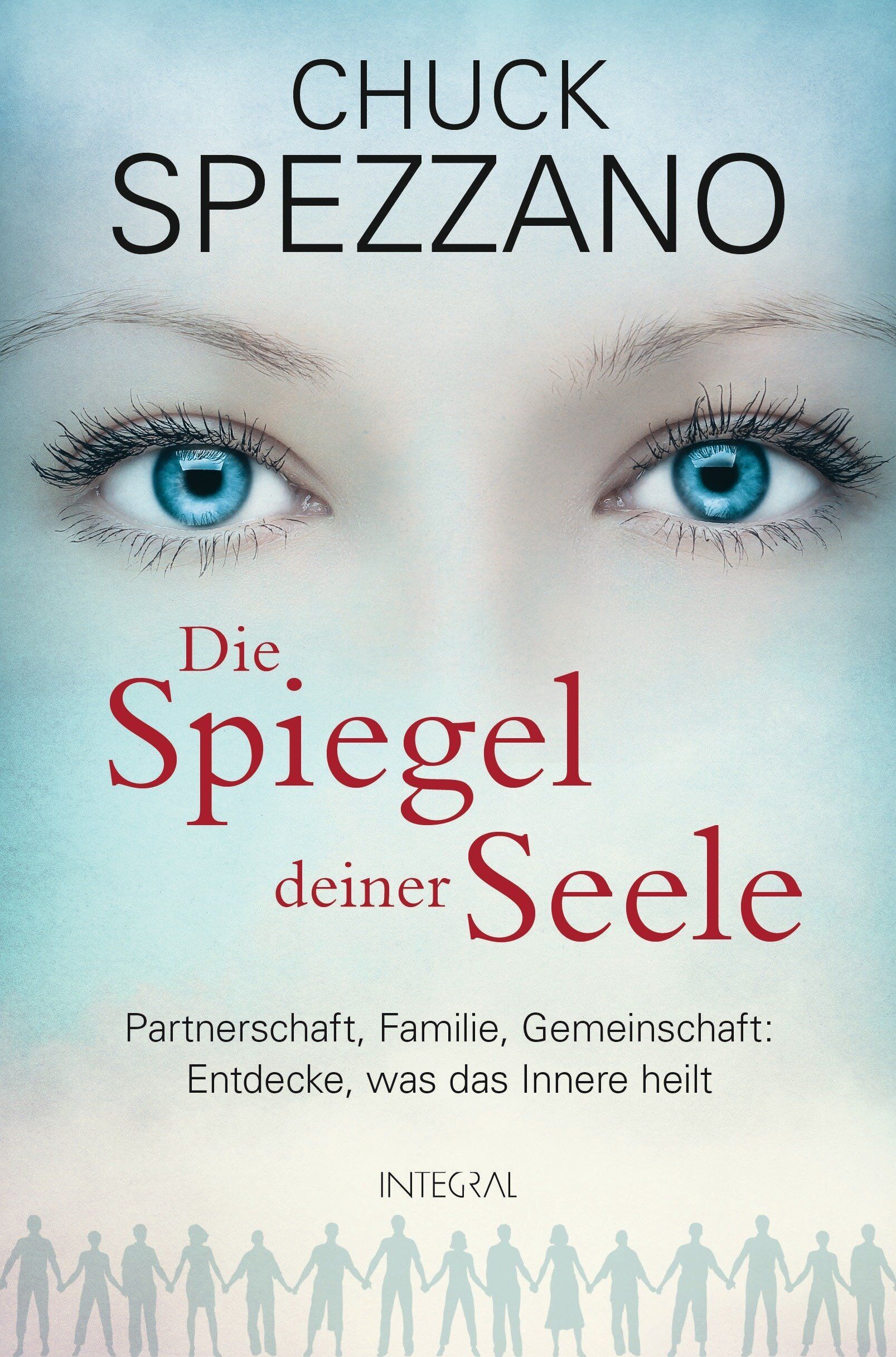 Chuck Spezzano - Die Spiegel deiner Seele - Preis vom 11.10.2026 03:10:56 h
