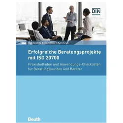Erfolgreiche Beratungsprojekte mit ISO 20700, Fachbücher von Karl Sruc, Ilse Andrea Ennsfellner