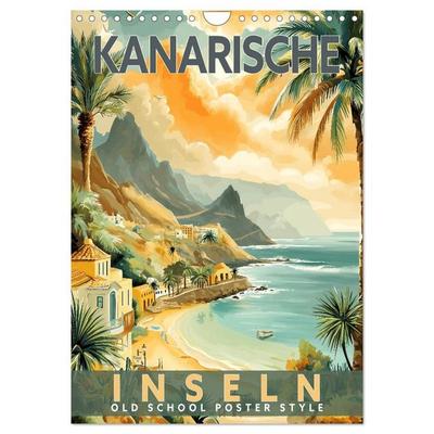 Kanarische Inseln - Old School Poster Style (Wandkalender 2027 DIN A4 hoch), CALVENDO Monatskalender
