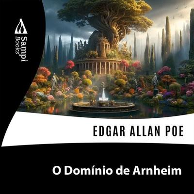 O Domínio de Arnheim - Edgar Allan Poe, Audio, 9786561331876