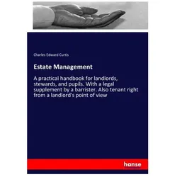 Estate Management, Ratgeber von Charles Edward Curtis